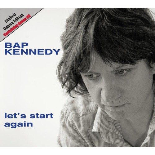 Bap Kennedy Let's Start Again: Deluxe Edition Doppel CD NEU