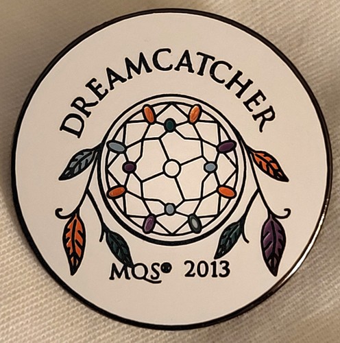 Dreamcatcher MQS 2013 Machine Quilters Showcase Pin 1" Wide Sewing Quilting #188