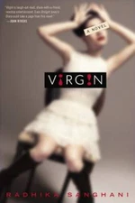 Virgin: a Novel (Girl cover) - Paperback By Sanghani, Radhika - GOOD