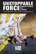 Unstoppable Force: Strength Training for Climbers 9781792305030