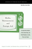 Kenneth A. Loparo | Media, Bureaucracies, And Foreign Aid | Taschenbuch (2004)
