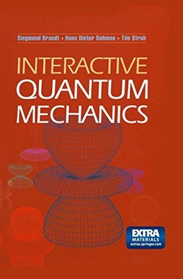 INTERACTIVE QUANTUM MECHANICS By S. Brandt & Hans D. Dahmen - Hardcover