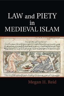 Law and Piety in Medieval Islam Reid Paperback Cambridge University Press