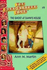 The Ghost at Dawn's House (Baby-sitters Club) by Ann M. Martin