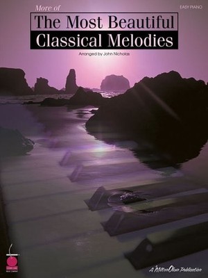 MORE OF THE MOST BEAUTIFUL CLASSICAL MELODIES: 46 MORE By Hal Leonard Corp. *VG*