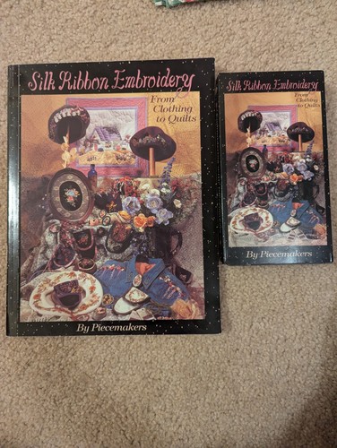 Vintage 1995 Silk Ribbon Embroidery From Clothing To Quilts Paperback Book & VHS