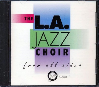 The L.A. Jazz Choir - From All Sides [New CD]