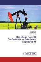 Elsayed Zaki (U. A.) | Beneficial Role Of Surfactants In Petroleum Applications