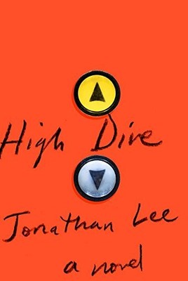 High Dive,Jonathan Lee- 9781101874592