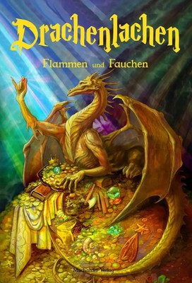 Drachenlachen - Flammen und Fauchen | Finnegan | Taschenbuch | 306 S. | Deutsch