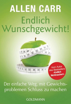 Endlich Wunschgewicht! | Allen Carr | Taschenbuch | Go*dmanns Taschenbücher