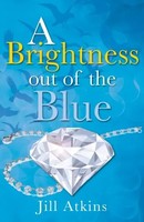 A Brightness Out Of The Blue | Atkins Jill | Englisch | Taschenbuch | Ya Fiction