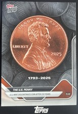 The U.S. Penny 2025 Topps Now Card 1793-2025 Final Print Day November 12, 2025 The U.S. Penny 2025 Topps Now Card 1793-2025 Final Print Day November 12, 2025