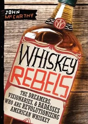 Whiskey Rebels | John McCarthy | Englisch | Taschenbuch | 2021 | Sourcebooks