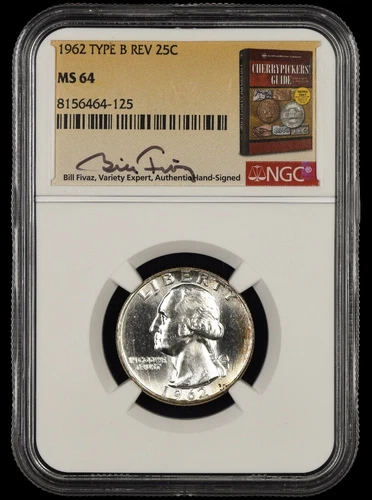 1962 Washington Quarter NGC MS64 Type B Bill Fivaz Signature Label