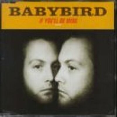 Babybird If you'll be mine-CD1  [Maxi-CD]