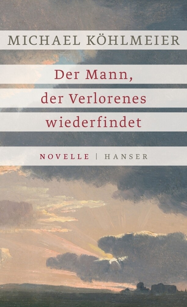 Thumbnail - Michael Köhlmeier | Der Mann, Der Verlorenes Wiederfindet | Buch |