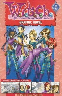 Under Pressure (W.I.T.C.H. Graphic Novels) Disney Book Group paperback Very ...