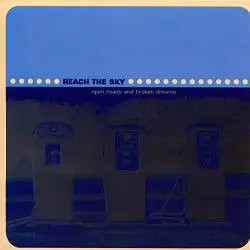 Reach The Sky Open Roads And Broken Dreams GREEN VINYL Vinyl Single 7inch
