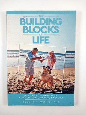The Building Blocks of Life by Robert R. Wolfe (2020, TPB) Amino Acids ...