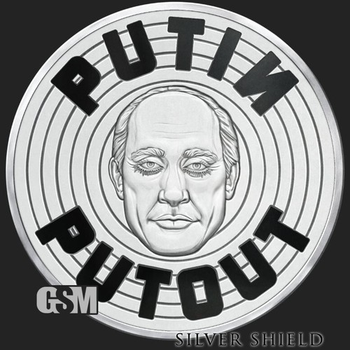 2022 Silver Shield PUTIN PUTOUT - 1oz Proof - #21 in the "WORLD WAR MEme" Series