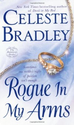 Rogue In My Arms: Rogue In My  - Mass Market Paperback - VERY GOOD