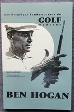Les Principes Fondamentaux du Golf Moderne Ben Hogan éd. française Five Lessons