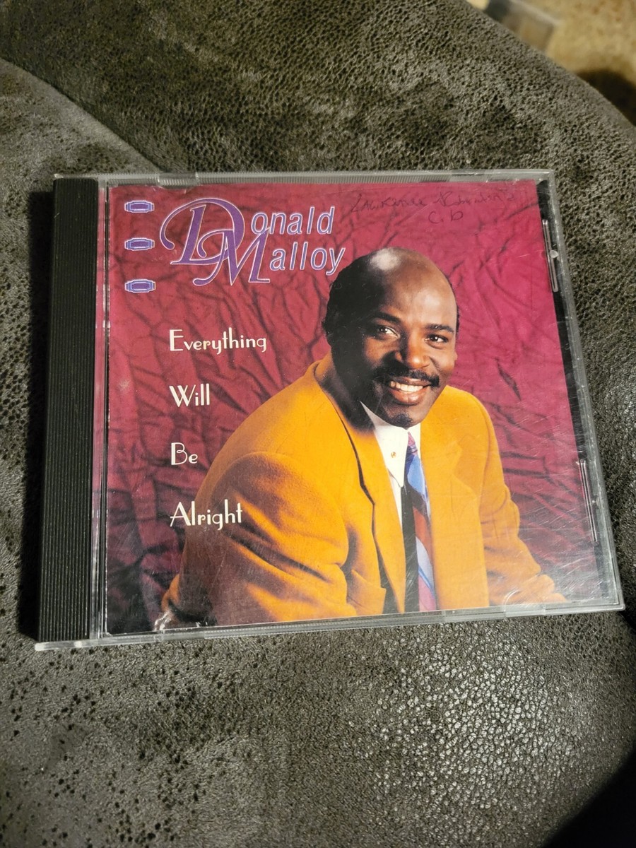 Donald Malloy: Everything Will Be Alright: CD Donald Malloy: Everything Will Be Alright: CD