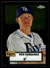 2021 Topps Chrome Platinum Anniversary #409 Pete Fairbanks