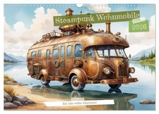 Steampunk Wohnmobile (Wandkalender 2026 DIN A3 quer), CALVENDO Monatskalender