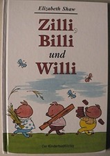 Zilli, Billi und Willi.: Zwei Tiergeschichten Buch Beltz | Der KinderbuchVerlag