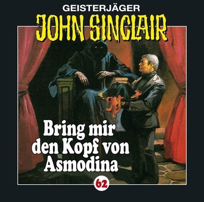 John Sinclair - Folge 062: Bring mir den Kopf von Asmodina