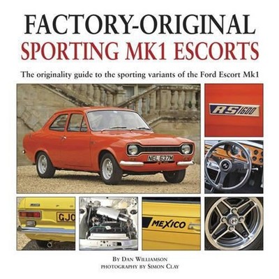 Factory-Original Sporting Mk1 Escorts: The Originality Guide to Sporting Variant
