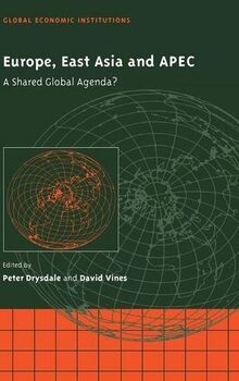 Europe, East Asia and APEC: A Shared Global Agenda? (Glo... | Buch | Zustand gut