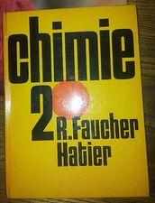 LIVRE DE CHIMIE CLASSE DE SECONDE FAUCHIER HATIER 1964