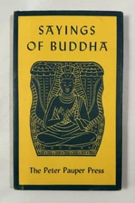 Sayings of Buddha - Boyd Hanna - Peter Pauper Press