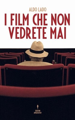 Neues Buch - Aldo Lado - Die Filme, die Sie nie sehen werden - Angera Films