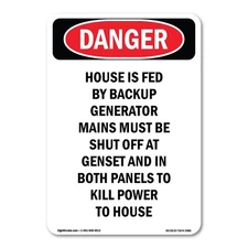 House Is Fed By Backup Generator ANSI Danger Sign Metal Plastic Decal