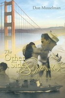 The Other Side Of September Historical Fiction Based On A True Story Musselman