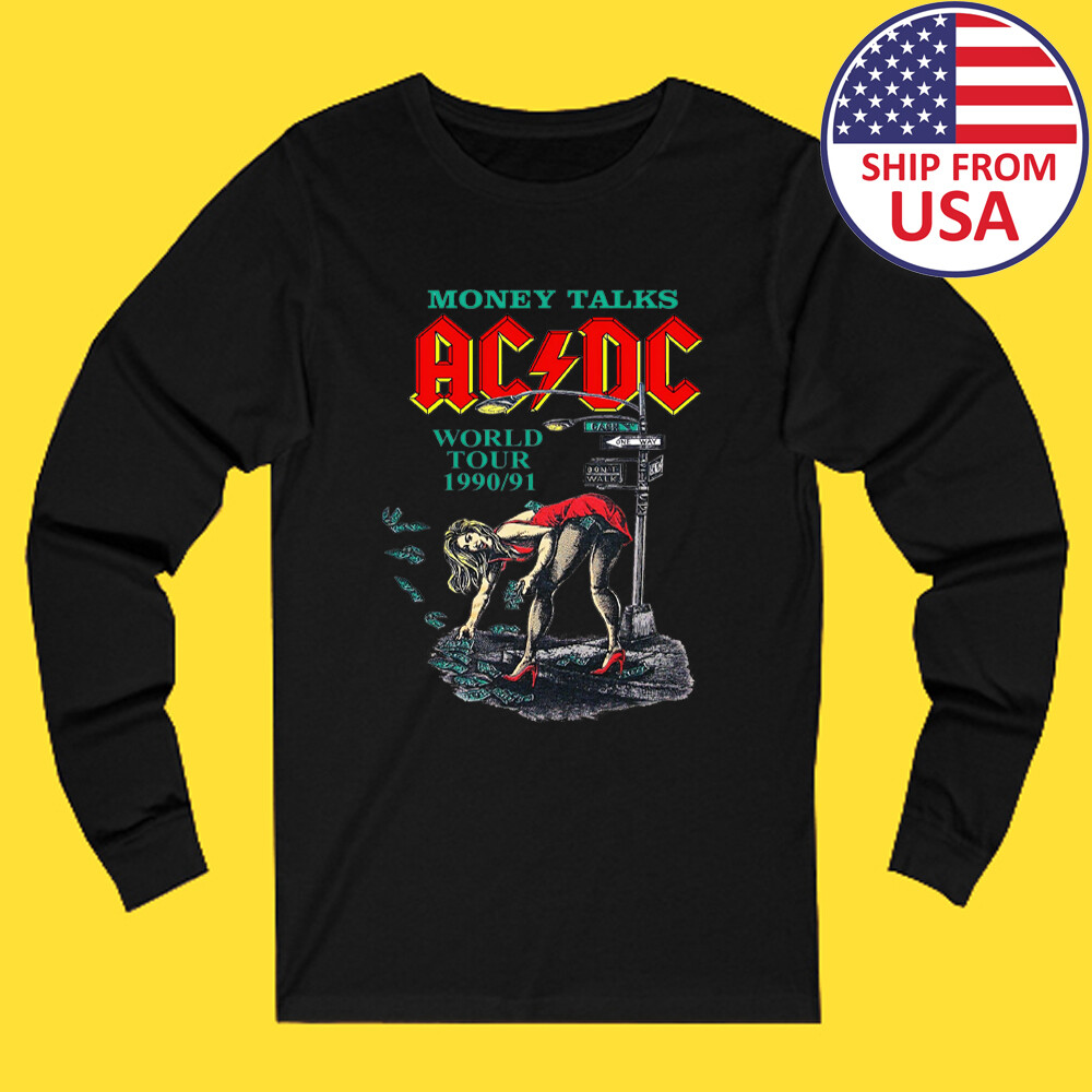 AC DC Money Talks 1990 1991 Long Sleeve Black T-shirt Size S-3XL 