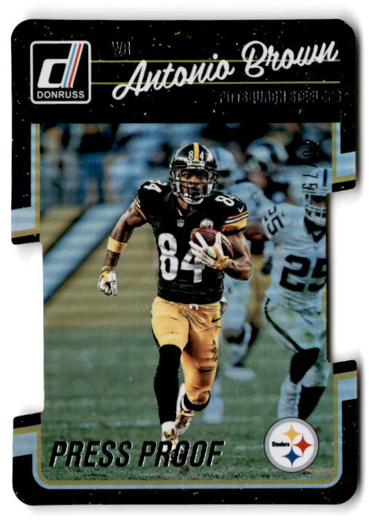 2016 Donruss #238 Antonio Brown Press Proofs Silver Die Cut #/75