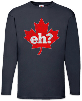 Canada Eh? Langarm T-Shirt Frank Gallagher Shameless Fun Maple Leaf Flag