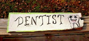Dentist Sign Advertising Hand Painted Reclaimed Barn Wood Vintage