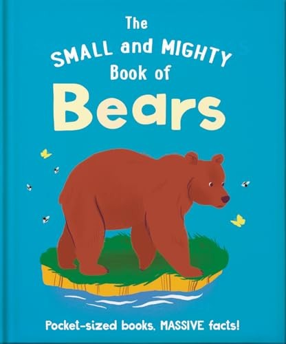 The Small and Mighty Book of Bears by OH (Hardback Book) - Image 3