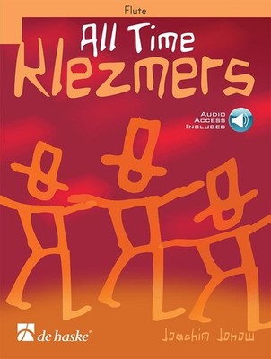 All Time Klezmers Flute Book and Audio Online Joachim Johow De Haske Internation