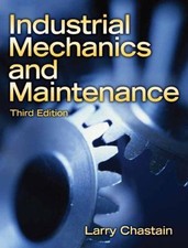Industrial Mechanics and Maintenance by Larry...