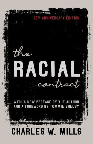 Racial Contract by Charles W Mills 2022 Hardcover Critical Race Theory Analysis  