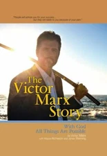 The Victor Marx Story (The Victor Marx Story) by Victor Marx