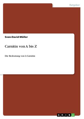 Carnitin von A bis Z | Buch | 9783656243922