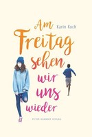 Karin Koch ~ Am Freitag Sehen Wir Uns Wieder 9783779505693